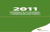 MeMoria de actividades, coMisión de auditoría y ... · Resultados preliminares de la Auditoría de Cuentas 2010. 2. Evaluación de la Comisión 2010. 3. Memoria de la Comisión
