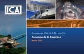 Empresas ICA, S.A.B. de C.V. Resumen de la Empresafiles.shareholder.com/downloads/AMDA-2AJCV9/0x0x... · 3 Construcción Concesiones Aeropuertos Vivienda Tamaño del Mercado ~ MXN