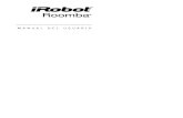MANUAL DEL USUARIO - Aspiradora Robot · Manual del propietario de la serie 800 de Roomba 5 Índice ES Instrucciones importantes de seguridad..... 7