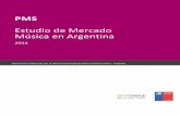 Estudio de Mercado Música en Argentina - prochile.gob.cl · y ferias de promoción de la industria musical a nivel latinoamericano. 2. Evaluación de oportunidades en el mercado