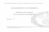 CRECIMIENTO ECONÓMICO NOTAS DE CLASE: Crecimiento Endógenocrecimientoeconomico-asiain.weebly.com/.../1290958/nc_-crecimiento... · Crecimiento Económico / FCE-UBA NOTAS DE CLASE: