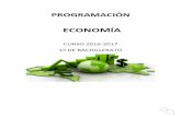 PROGRAMACION ECONOMIA 1BACH 2016-17 - IES Tierras de …iestierrasdeabadengo.centros.educa.jcyl.es/sitio/upload/Programac... · PROGRAMACIÓN ECONOMÍA CURSO 2016-2017 1º DE BACHILLERATO