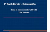 2º Bachillerato - Orientacióniesbasoko.educacion.navarra.es/web/wp-content/uploads/2014/04/...de Selectividad. BACHILLERATOS Y GRADOS UNIVERSITARIOS SALUD INGENIERÍA CIENCIAS HUMANIDADE