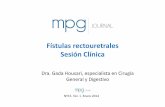 Fístulas rectouretrales Sesión Clínica - journal.mpg.esjournal.mpg.es/MEDIA/documentos/journal.mpg.es - 17 - Fistulas.pdf · • Cistouretrografía ascendente y miccional Nº15.