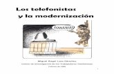 Los telefonistas y la modernizaciónpaginaspersonales.unam.mx/files/1665/Publica_20140411173533.pdf · como el tendido de líneas, instalación de postes, ... elaboración manual