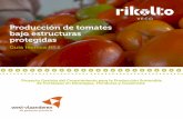 Producción de tomates bajo estructuras protegidas · La ECA y esta guia son parte del proyecto ... de tomate bajo condiciones protegidas, de manera ... lustrado de techo. Calicata