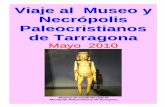 Museo y Necrópolis Paleocristianos de Tarragona · piezas y tres sarcófagos ... Primer plano del mosaico sepulcral de Ampelius , donde las teselas aportan un colorido que permiten
