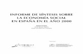 INFORME DE SÍNTESIS SOBRE LA ECONOMÍA … · visión objetiva de la realidad española de la llamada "economía solidaria" desde el rigor técnico y científico de su especialización
