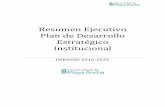 Resumen Ejecutivo Plan de Desarrollo Estratégico Institucional · Resumen Ejecutivo Plan de Desarrollo Estratégico Institucional PERIODO 2016-2025 ... El Plan de Desarrollo Estratégico