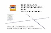 REGLAS DE JUEGO VOLEIBOL 2009-2012 · 12 Señales oficiales de los jueces de línea . 11 ... El voleibol es uno de los más exitosos y populares deportes de competición y entretenimiento