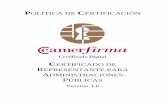 CERTIFICADO DE REPRESENTANTE PARA …docs.camerfirma.com/publico/DocumentosWeb/politicas/PC_Camerfirm… · ... Política de Certificación del Certificado Representante para ...