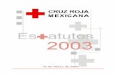 11 de Marzo de 2003 - Cruz Roja Mexicanaplanetaj.cruzrojamexicana.org.mx/pagnacional/secciones/Juventud/... · Ginebra del 11 de junio de 1906 al que se adhirió los Estados Unidos