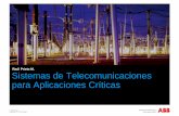 Raúl Prieto M. Sistemas de Telecomunicaciones para ... · instalan en subestaciones Ninguno Probabilidad de reset en los momentos que más se necesita: ante una falla MTBF declarado
