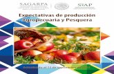 Expectativas de producción Agropecuaria y Pesqueras3.amazonaws.com/inforural.com.mx/wp-content/uploads/2017/10/... · Expectativas de producción pesquera 2017 Expectativas de producción