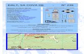 DALT, SA COVA DE - Nº 236 - tarbenaturismo.com · Natural 0 Spit 0 Parabol 0 Sintético 0 -11.76 m. 0 m. E/ 0 m. C/ Se ... Desde el K 6 de la CV 752 de Castells a Tárbena, sobre