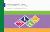 Educación pertinente e inclusiva. La discapacidad - … · Los principios pedagógicos: un referente ... de manera pertinente y activa en la mejora de la ... Con ello se reafirma