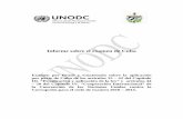 UNCAC Informe de Cuba - unodc.org · por medio de conferencias telefónicas, videoconferencias e intercambio de correo electrónico. Con el ... diversificación del modelo societario,