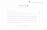 SIMI - produccion.gob.ar€¦ · Respecto a las SIMI con LNA que tienen el Bloqueo BI 34-SCEX o BI15-SCIN, que se visualiza en el MOA, como “en análisis”: ¿Qué signiﬁcan