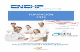 FORMACIÓN 2012 - Homologados | Cesi Iberia · • Mejorar las habilidades para trabajar en equipo: comunicación, escucha, resolución de conflictos. ... Mejorar las propias relaciones