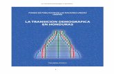 La Transición Demográfica en Hondurashonduras.unfpa.org/sites/default/files/pub-pdf/transicion.pdf · requerimientos económicos y sociales de un futuro no muy lejano. ... crecimiento