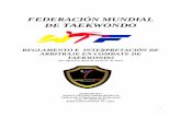 FEDERACIÓN MUNDIAL DE TAEKWONDO - …mundotaekwondo.com/wp-content/uploads/2017/01/Reglamento-de... · YONNY NELSON ARIAS BONILLA ... de Taekwondo y a LA UNIVERSIDAD DE SANTANDER
