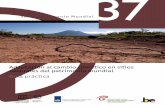 Adaptación al cambio climático en sitios naturales del ...unesdoc.unesco.org/images/0023/002318/231868s.pdf · 37 Adaptación al cambio climático en sitios naturales del patrimonio