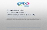 Sistema de Evaluación al Desempeño (SED)sed.guanajuato.gob.mx/mesadeayuda/images/pdf/GSEDPG2016.pdf · Sistema de Evaluación al Desempeño (SED) Guía de Usuario Versión 2.0 La