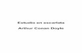 Estudio en escarlata Arthur Conan Doyle - …josebalcarcel.com/wp-content/uploads/2017/12/Arthur-Conan-Doyle-E... · Sherlock Holmes 2. La ciencia de la deducción 3. ... Le hice