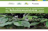 Guía de elaboración y aplicación de bioinsumos para · carbono, reducir los costos de producción y tener sistemas más resilentes y sostenibles. El conocimiento de estas tecnologías