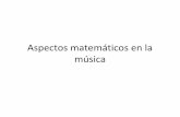 Aspectos matemáticos en la música - mate.dm.uba.armate.dm.uba.ar/~tallerdemusica/am-clase2.pdf · Ejemplos: inglés británico, holandés (en gral. las lenguas germánicas) A. Patel,