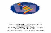 VI ENCUENTRO DEL FORO DE MINISTROS DE … · Jorge Arrate en el Acto Inaugural del VI Encuentro del Foro de Ministros de Cultura de América Latina y el Caribe. ... sentido de la
