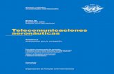 Telecomunicaciones aeronáuticas - ANAC · Telecomunicaciones aeronáuticas Organización de Aviación Civil Internacional Sexta edición Julio de 2006 Volumen I Radioayudas para