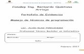 Conalep Ing. Bernardo Quintana Arrioja · Propósito de la unidad: Realizará diseño y construcción de rutinas de secuencias lógicas mediante el uso de técnicas de programación