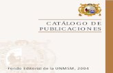 CATÁLOGO DE PUBLICACIONES - Sistema de …biblioteca.unmsm.edu.pe/FondoEditorial/publica/catalogo.pdf · Antonio Raimondi La presente edición permite vislumbrar los principales