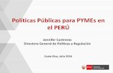 Políticas Públicas para PYMEs en el PERÚ - sela.org · Las MIPYME generan el 87.8% del empleo en el Per ... Operadores efectivos del sector público que pueden “hacer que las