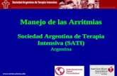 Sociedad Argentina de Terapia Intensiva (SATI) de las Arritmias... · Manejo de las Arritmias Nódulo Sinusal Haces internodales Nódulo Aurículo ventricular Haz de His Rama derecha