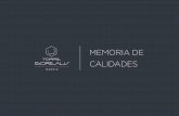 MEMORIA DE CALIDADES - torreborealis.comtorreborealis.com/wp-content/uploads/2017/02/Memoria-de-Calidades... · Facultativa así como por acuerdos tomados por los socios de la Asamblea.