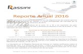 Reporte Anual 2016 - cdn.investorcloud.netcdn.investorcloud.net/rassini/InformacionFinanciera/ReportesAnu... · Reporte anual que se presenta de acuerdo con las disposiciones de carácter