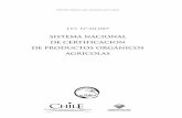 SISTEMA NACIONAL DE CERTIFICACION DE cnao.odepa.cl/.../2014/08/Reglamento_-Agricultura-_  · PDF fileA partir de la formalización de este sistema, la Agricultura Orgánica en Chile
