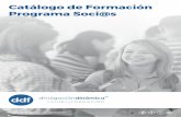 Catálogo de Formación Programa Soci@s · Máster en Coaching para el Desarrollo Escolar ... Máster en Nuevos Recursos Educativos para Docentes Curso de Trastornos de Conducta Infantil