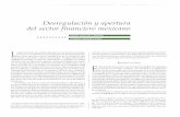 Desregulación y apertura del sector financiero mexicanorevistas.bancomext.gob.mx/rce/magazines/45/5/RCE.pdf · cos, éstos se han enfocado a las inversiones internacionales para