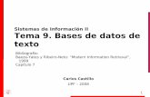 Sistemas de Información II Tema 9. Bases de datos de … · ISO-8859-1 (Latin-1) Francés, Castellano, Catalán, Italiano, ... Frecuencias lemas en catalán (cucweb) 24 lemas = 50%