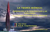 Conferencia 'Edificios en Altura, Torre Biónica' · • Número de plantas: ... •El gran número y simultaneidad de los desplazamientos verticales y horizontales de los habitantes,