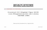 CONTROL CC TIPO SCR - baldor.com · controlada para operar el inducido del motor CC. La entrada de CA se usa también como entrada del transformador de referencia para operar fuentes