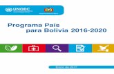 Programa País para Bolivia 2016-2020 - unodc.org · los conocimientos sobre los fenómenos relacionados con las drogas, la delincuencia transnacional organizada, la corrupción,