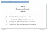 Tema IV Transformada de Fourier Contenido · Prof. Raquel Frías Análisis de Señales 2 La transformada de Fourier permite hallar la representación en el dominio ...