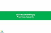 CONTROL INTERNO (CI) Preguntas Frecuentes · mejora continua del CI. ¿Cuáles son las obligaciones del Titular y Funcionarios respecto al CI? (2) e. ... Preguntas sobre Control Interno