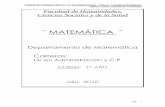 Departamento de Matemática - Facultad de …fhu.unse.edu.ar/asignaturas/matematicas/guiam1.pdf · EN ADMINISTRACION – FHCS y S - CATEDRA DE MATEMATICA UNIDAD I: LOGICA, CONJUNTOS