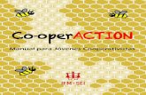 Manual para Jóvenes Cooperativistas - IFM-SEI · Este manual es uno de los resultados del proyecto Co-operACTION de ... Las abejas obreras se comunican a través de la “danza de