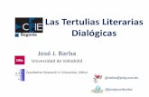 Las Tertulias Literarias Dialógicas - CFIE Segoviacfiesegovia.centros.educa.jcyl.es/sitio/upload/BARBA._..2012Ter... · significativo basado en la recepción y el descubrimiento.